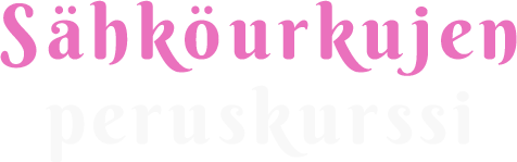 Sähköurkujen peruskurssi
